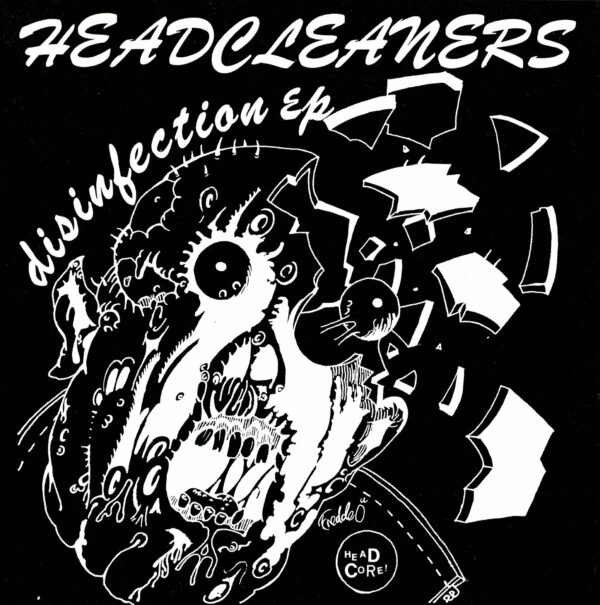 Headcleaners - Disinfection - 7" - Upplaga 2 på 1000dB