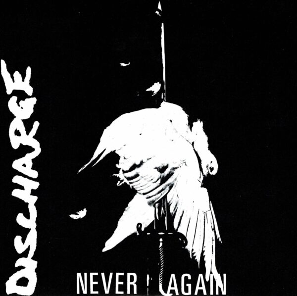 Discharge - Never again - 7"