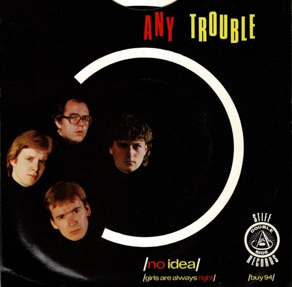 Any Trouble - Girls are always right / No idea - 7" Inte bildomslag - Bild 3