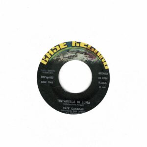 Café Caracas - Tintarella di luna - 7" - Inte bilomslag - Italien