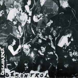 Discharge - Decontrol - 7"