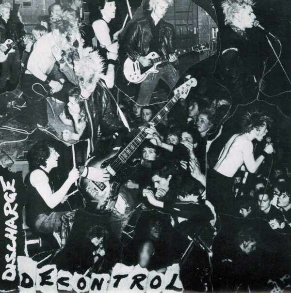 Discharge - Decontrol - 7"