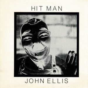 Ellis, John - Hit man - 7"