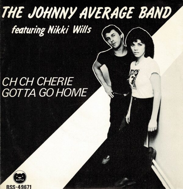 Johnny Average Band featuring Nikki Wills - Ch ch cherie - 7"