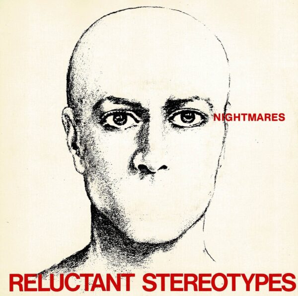 Reluctant Sterotypes - Nightmares - 7"