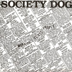 Society Dog - Working class people - 7"