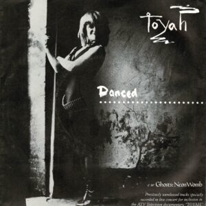 Toyah - Danced - 7"